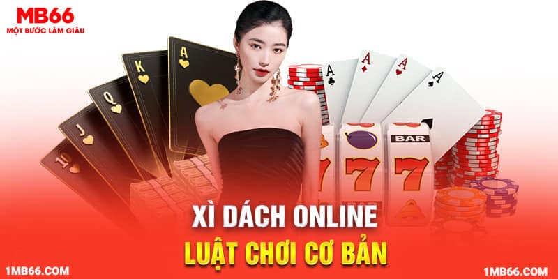 xì dách online luật chơi cơ bản